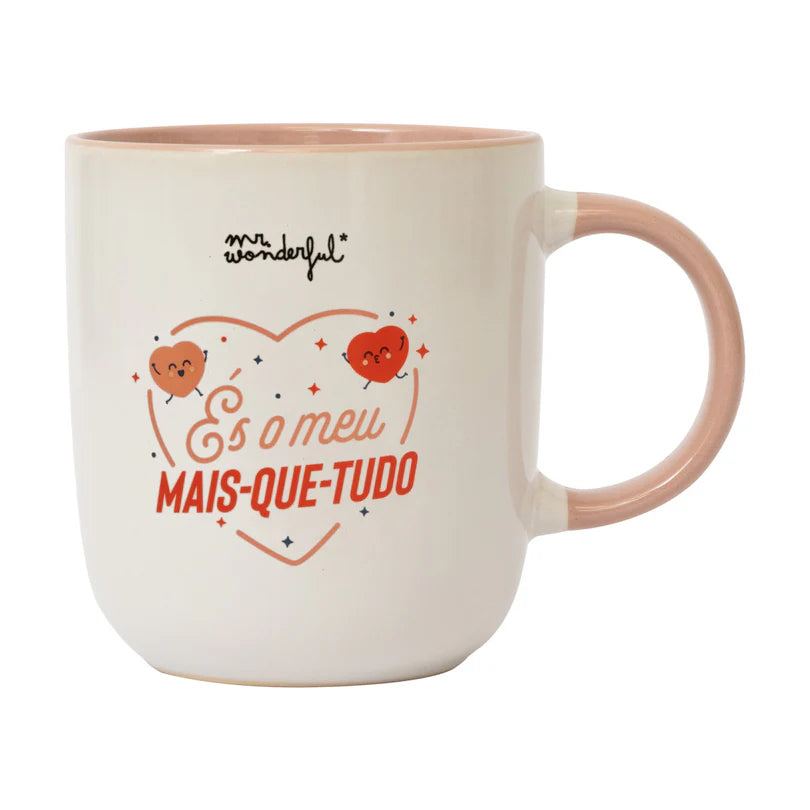 És o meu mais que tudo