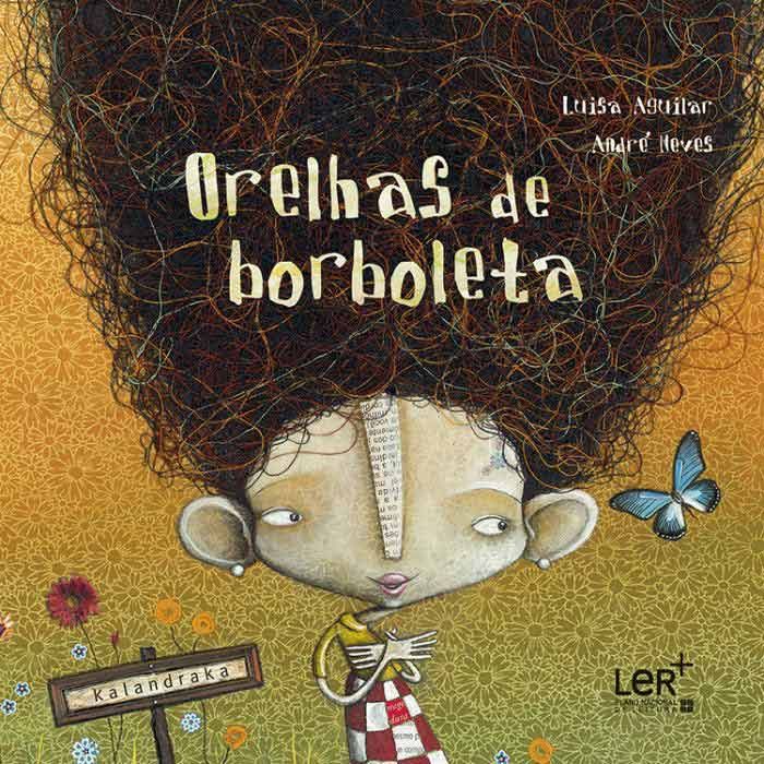 Kalandraka | Orelhas de Borboleta