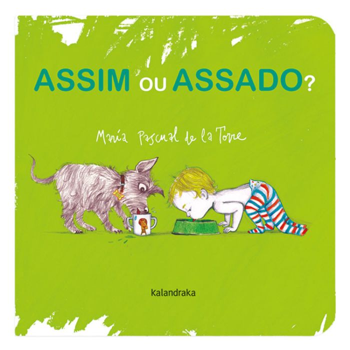 Kalandraka | ¿Así o así?