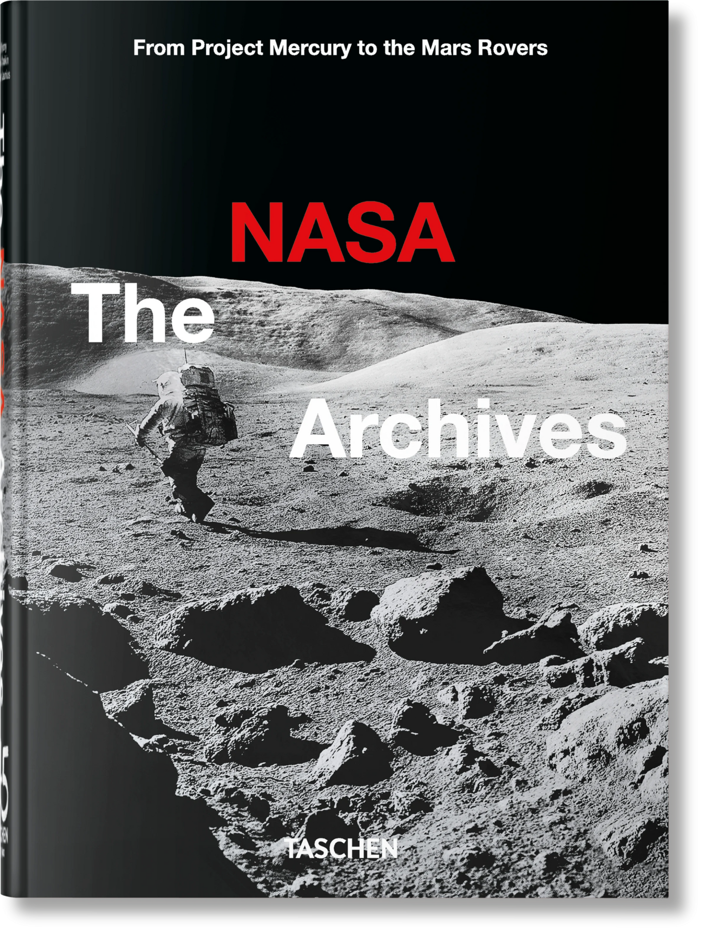 Taschen | The NASA Archives. 45th Ed.