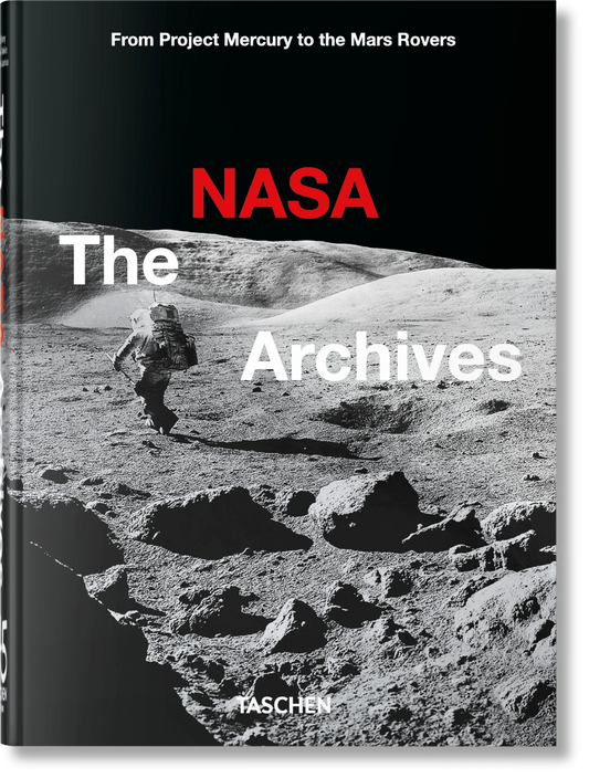 Taschen | The NASA Archives. 45th Ed.
