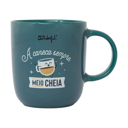 A caneca, sempre meio cheia
