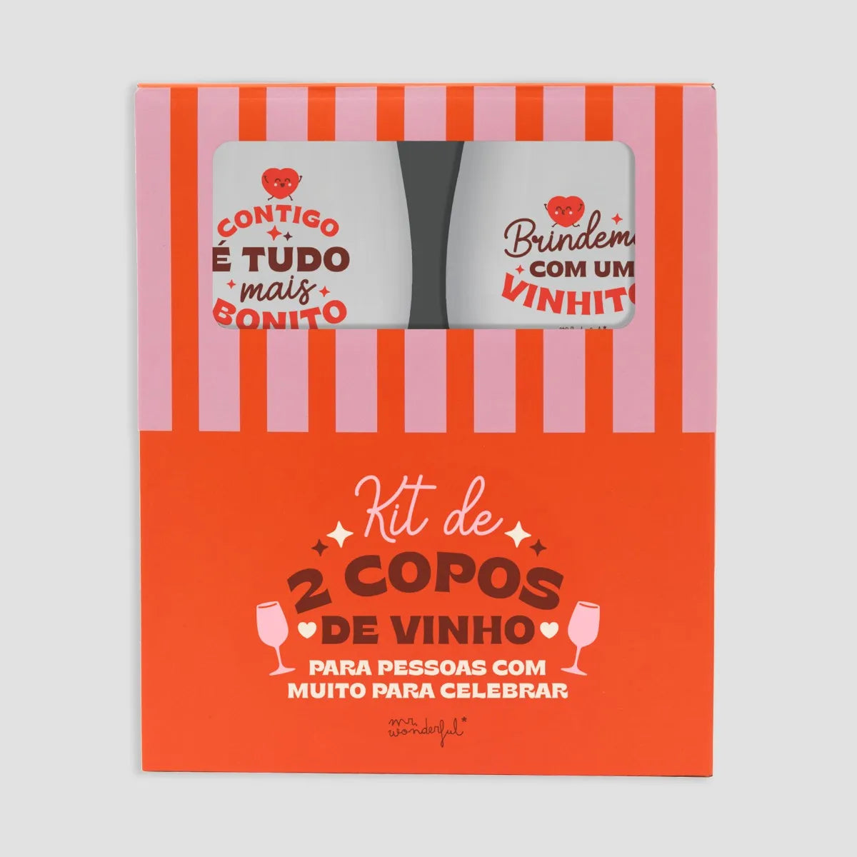 Kit de 2 copos de vinho - Contigo é tudo mais bonito. Brindemos com um vinhito!