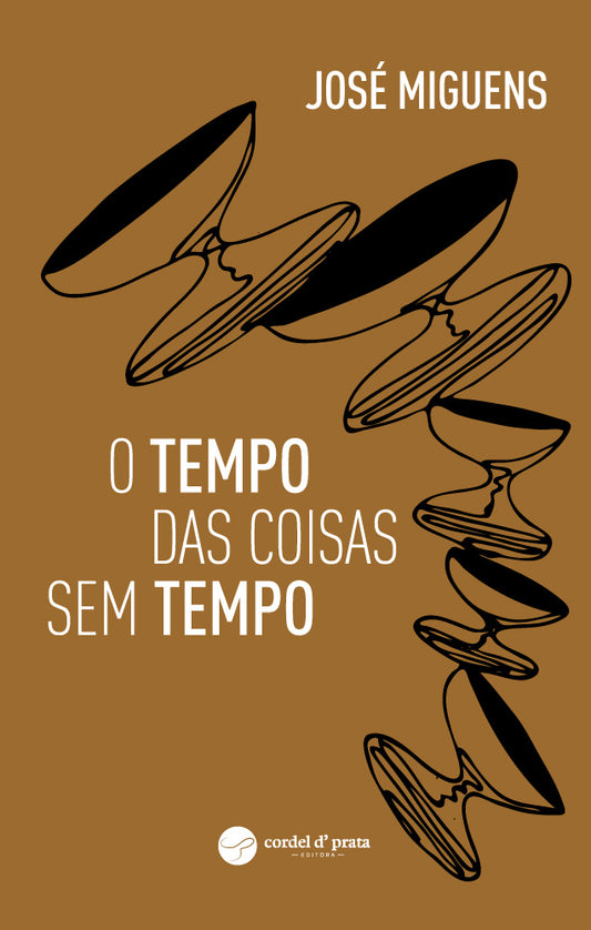 O tempo das coisas sem tempo